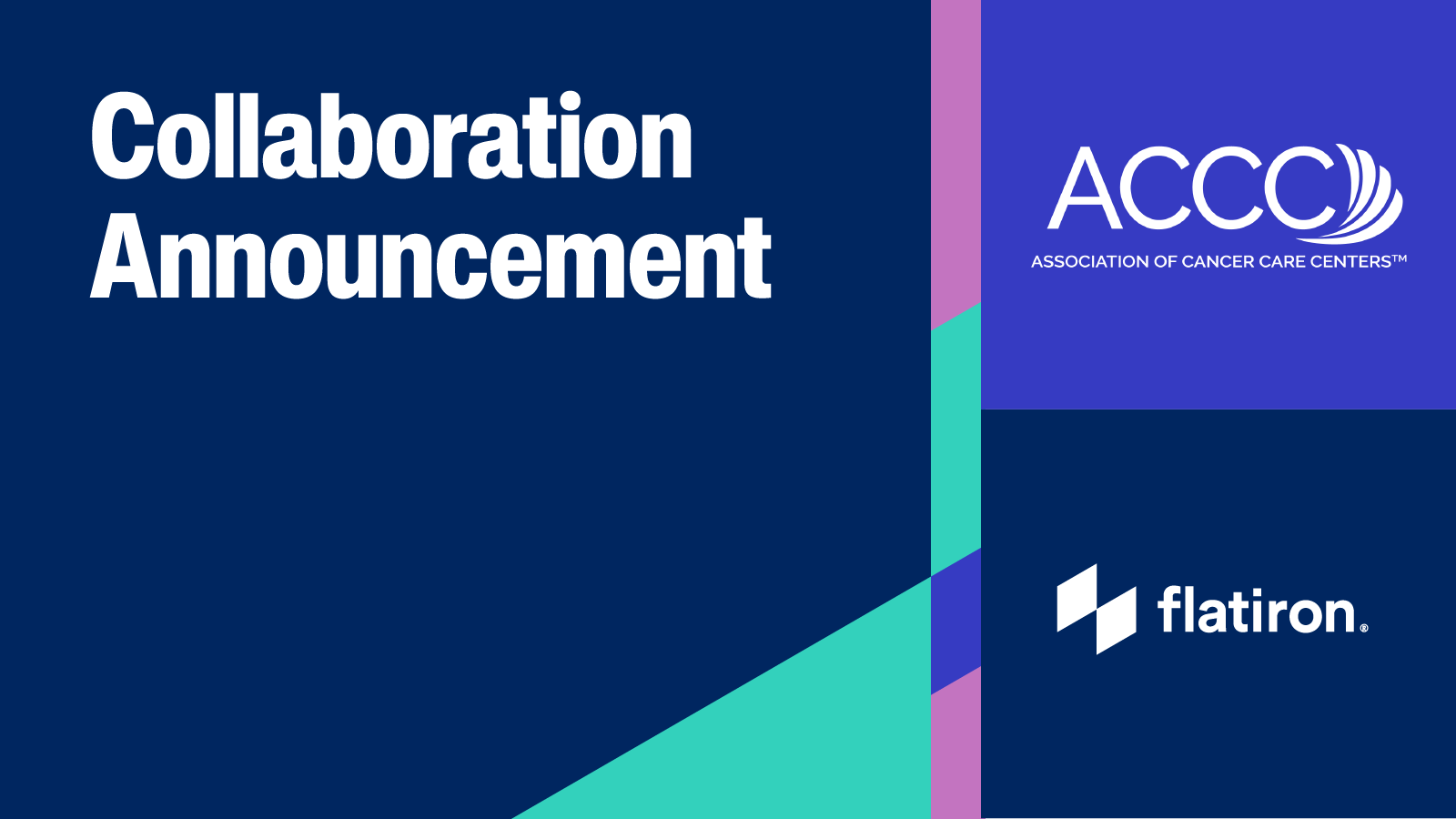 The Association of Cancer Care Centers and Flatiron Health announce a strategic collaboration to improve study data capture