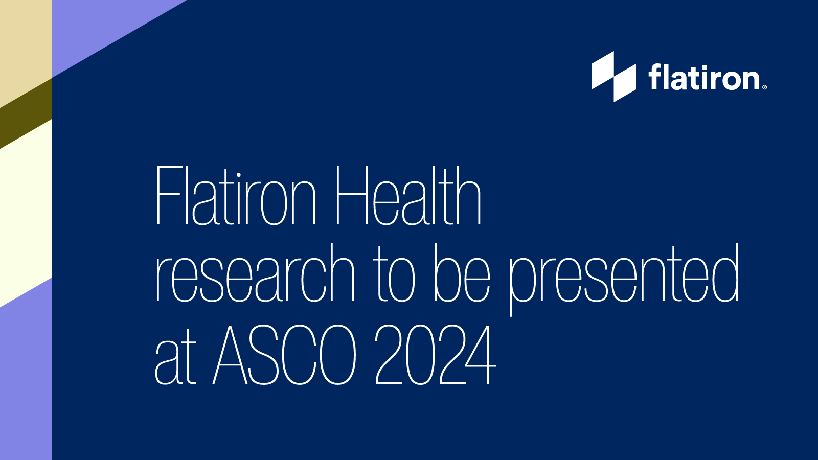 Flatiron Health announces research to be presented at American Society of Clinical Oncology 2024 Annual Meeting