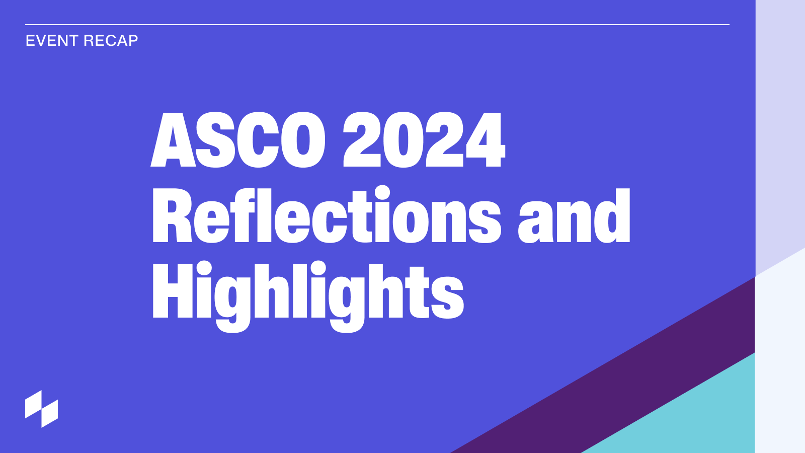 A thumbnail image that says Event recap, asco 2024 reflections and highlights, with colorful prismatic stripes in the background