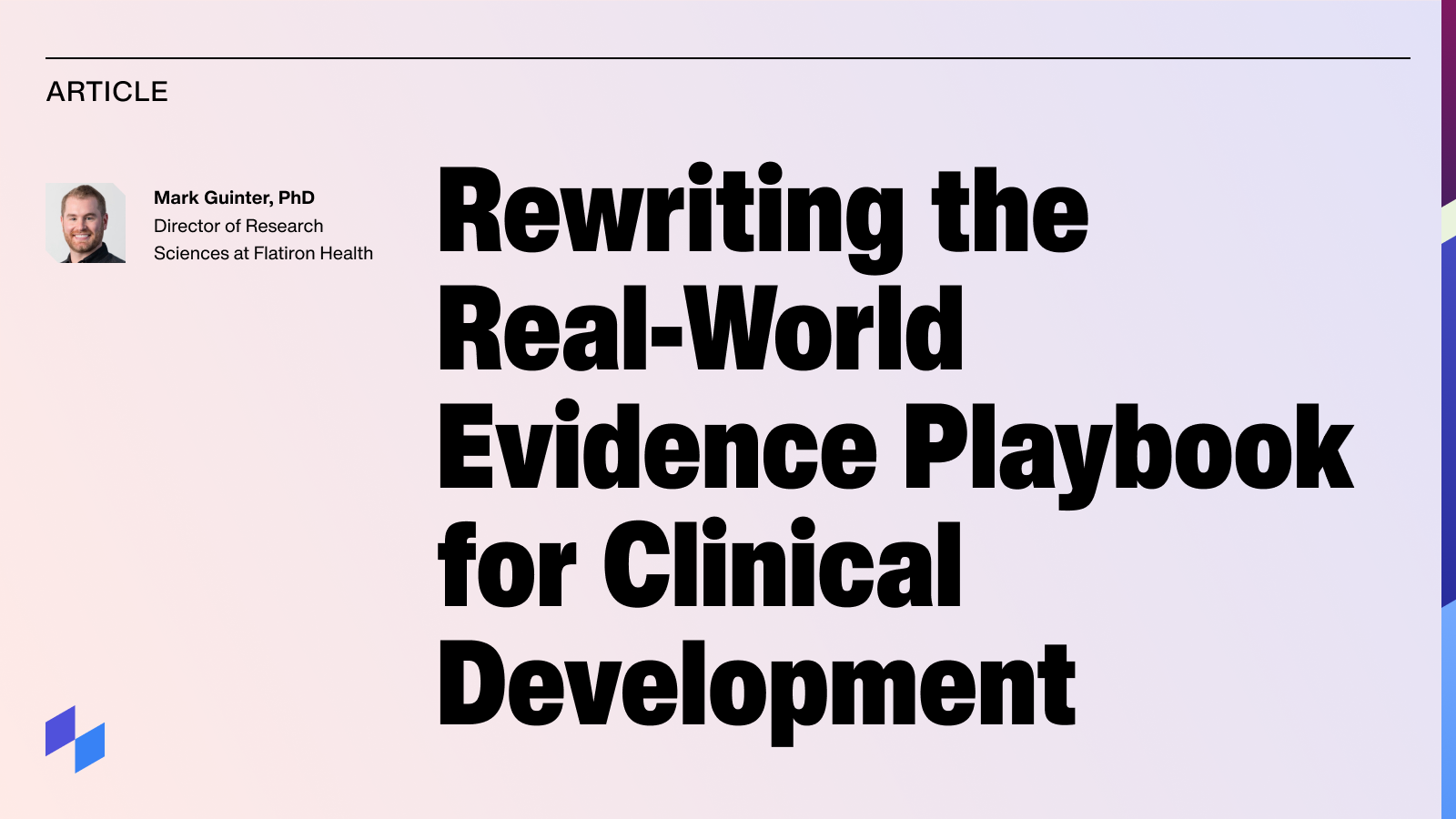 Rewriting the real-world evidence playbook for clinical development